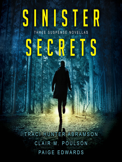 Title details for Sinister Secrets by Traci Hunter Abramson - Available
